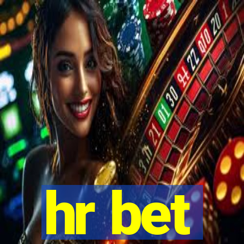 hr bet